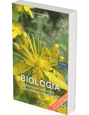 zestaw zadań maturalnych z biologii do 1 klasy liceum