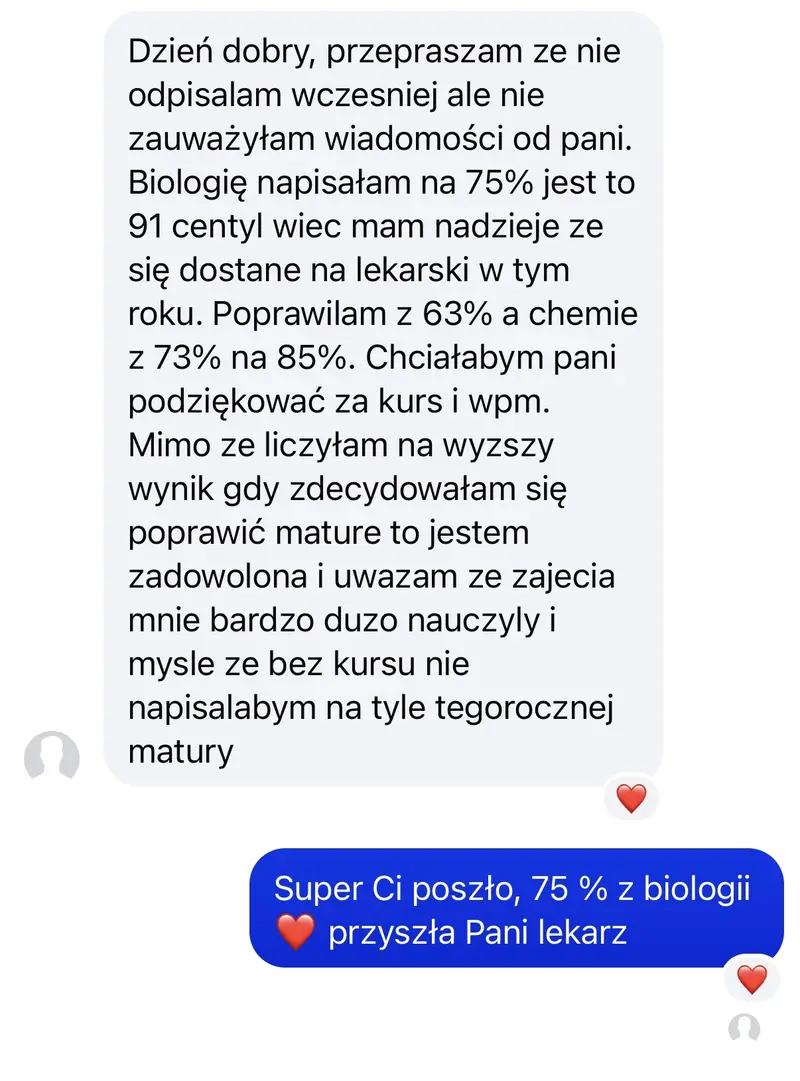 Wiadomość od kursantki: biologia 75 procent i 91 centyl, poprawa z 63 procent, chemia z 73 na 85 procent, nadzieja na kierunek lekarski